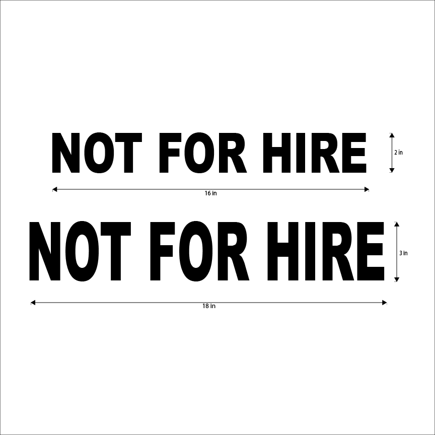 Not For Hire Decal